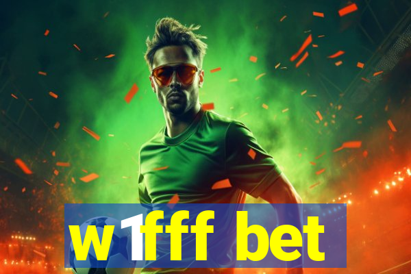 w1fff bet